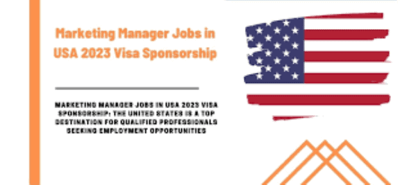 Marketing Manager Jobs with Visa Sponsorship